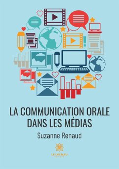 La communication orale dans les médias - Suzanne Renaud