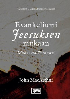 Evankeliumi Jeesuksen mukaan - Macarthur, John