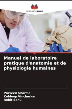 Manuel de laboratoire pratique d'anatomie et de physiologie humaines - Sharma, Praveen;Vinchurkar, Kuldeep;Sahu, Rohit