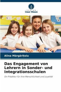 Das Engagement von Lehrern in Sonder- und Integrationsschulen - Margari_oiu, Alina
