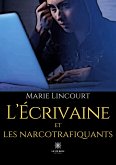 L'écrivaine et les narcotrafiquants