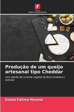 Produção de um queijo artesanal tipo Cheddar - Moreno, Estela Fátima