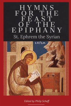 Hymns for the Feast of the Epiphany - St. Ephrem the Syrian