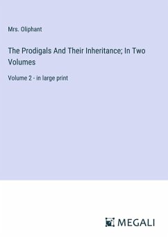 Cover The Prodigals And Their Inheritance; In Two Volumes