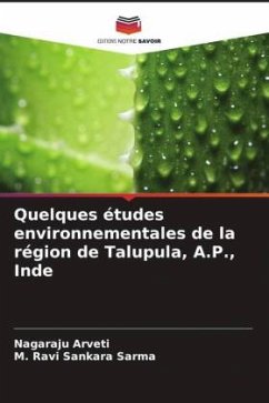 Quelques études environnementales de la région de Talupula, A.P., Inde - Arveti, Nagaraju;Sarma, M. Ravi Sankara