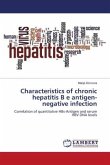 Characteristics of chronic hepatitis B e antigen-negative infection