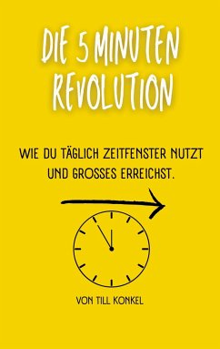 Die 5-Minuten Revolution - Konkel, Till