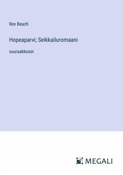 Cover Hopeaparvi; Seikkailuromaani