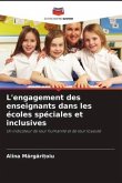 L'engagement des enseignants dans les écoles spéciales et inclusives