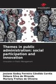Themes in public administration: social participation and innovation