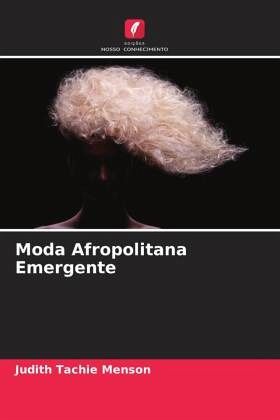 Moda Afropolitana Emergente