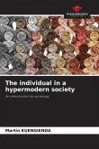 The individual in a hypermodern society