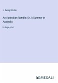 An Australian Ramble; Or, A Summer in Australia