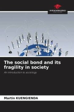The social bond and its fragility in society - KUENGIENDA, Martin