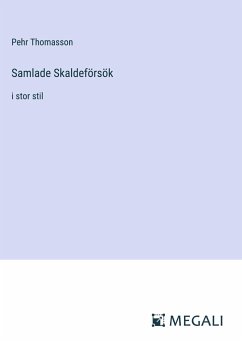 Samlade Skaldeförsök - Thomasson, Pehr