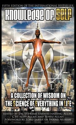 Knowledge of Self: A Collection of Wisdom on the Science of Everything in Life - Understanding, Supreme