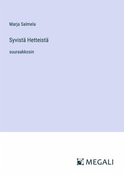 Syvistä Hetteistä - Salmela, Marja