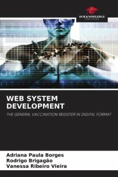 WEB SYSTEM DEVELOPMENT - Borges, Adriana Paula;Brigagão, Rodrigo;Ribeiro Vieira, Vanessa