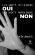 Les mots pour dire oui Les mots pour... - Bild 1