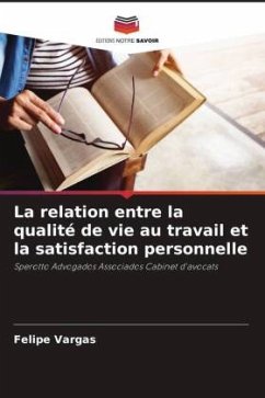 La relation entre la qualité de vie au travail et la satisfaction personnelle - Vargas, Felipe