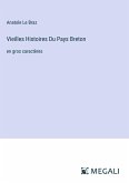 Vieilles Histoires Du Pays Breton