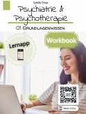 Lernhilfen: Psychiatrie & Psychotherapie Workbook