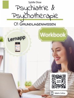 Lernhilfen: Psychiatrie & Psychotherapie Workbook - Disse, Sybille