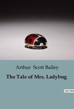 The Tale of Mrs. Ladybug - Scott Bailey, Arthur