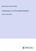 Frankenstein, Ou le Prométhée Moderne