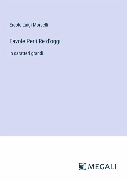 Favole Per i Re d'oggi