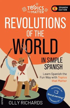 Revolutions of the World in Simple Spanish - Richards, Olly
