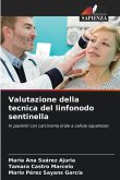 Valutazione della tecnica del linfonodo sentinella