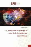 La transformation digitale au c¿ur de la formation par apprentissage