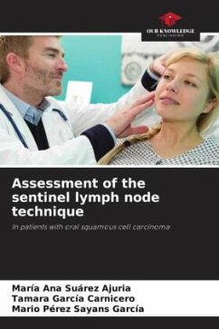 Assessment of the sentinel lymph node technique - Suárez Ajuria, María Ana;García Carnicero, Tamara;Pérez Sayans García, Mario