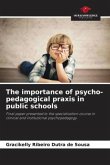 The importance of psycho-pedagogical praxis in public schools