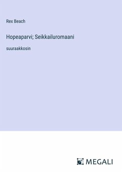 Cover Hopeaparvi; Seikkailuromaani