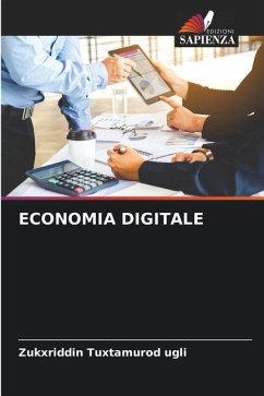 ECONOMIA DIGITALE - Tuxtamurod ugli, Zukxriddin