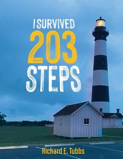 I Survived 203 Steps - Tubbs, Richard E