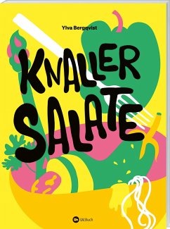 Knaller-Salate - Bergqvist, Ylva