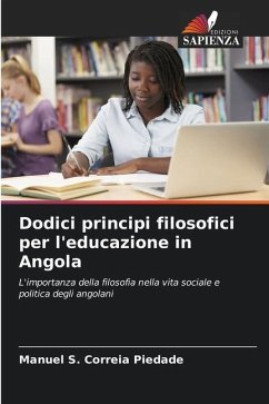 Dodici principi filosofici per l'educazione in Angola - Piedade, Manuel S. Correia