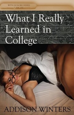 What I Really Learned in College - Winters, Addison