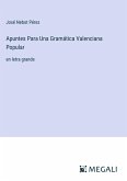 Apuntes Para Una Gramática Valenciana Popular