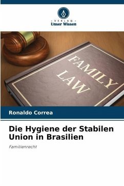 Die Hygiene der Stabilen Union in Brasilien - Correa, Ronaldo