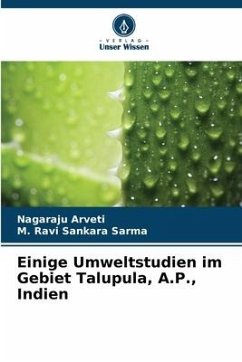 Einige Umweltstudien im Gebiet Talupula, A.P., Indien - Arveti, Nagaraju;Sarma, M. Ravi Sankara