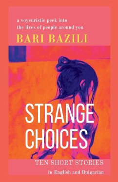 Strange Choices - Bazili, Bari Strange Choices - Bazili, Bari