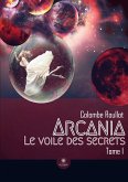 Arcania: Le voile des secrets Tome I