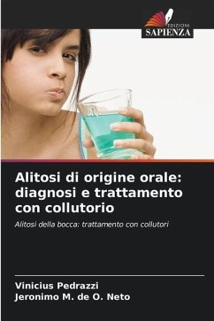 Alitosi di origine orale: diagnosi e trattamento con collutorio - Pedrazzi, Vinicius;de O. Neto, Jeronimo M.