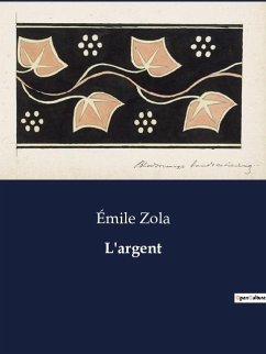 L'argent - Zola, Émile