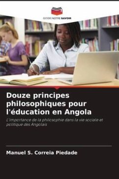 Douze principes philosophiques pour l'éducation en Angola - Piedade, Manuel S. Correia