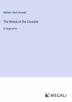 The Wreck of the Corsaire - Russell, William Clark